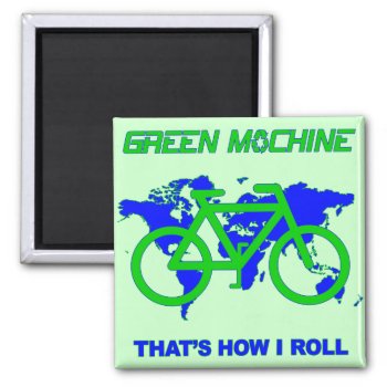 Green Machine Magnet by pixelholic at Zazzle