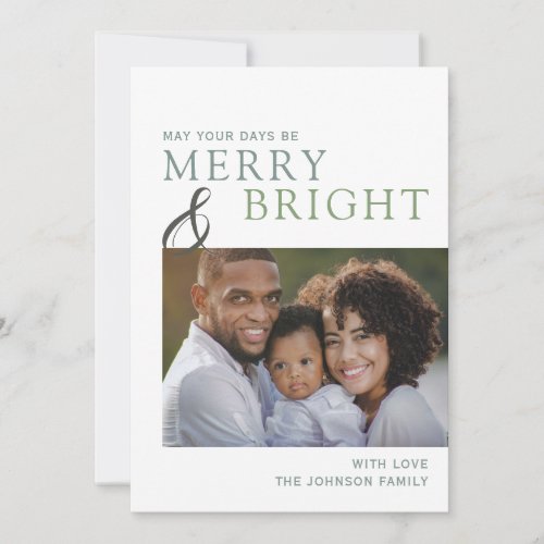 GreenMay Your Days Be Merry and Bright Photo Holiday Card