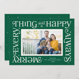 Green Merry Everything and Happy Always Photo Holiday Card