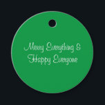 Green Merry Xmas Everything Gift Tag<br><div class="desc">Funny holiday gift tag, </div>
