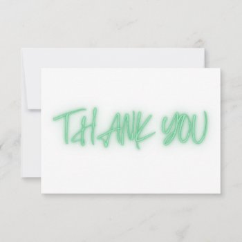Green Neon Thank You Trendy by TwoTravelledTeens at Zazzle