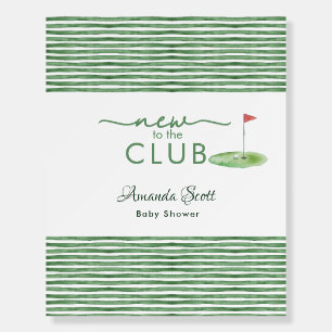 Green New to the Club Golf Theme Baby Shower Foam Board