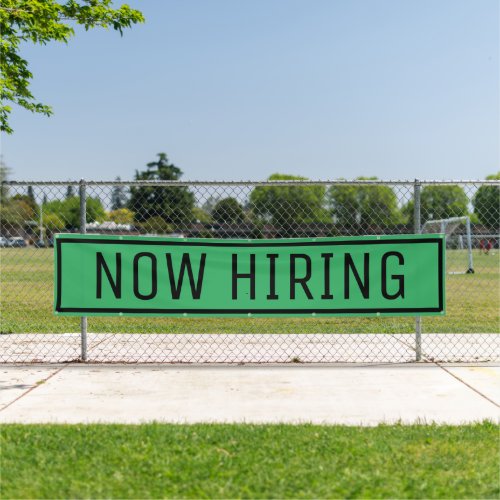 Green Now Hiring Sign Banner