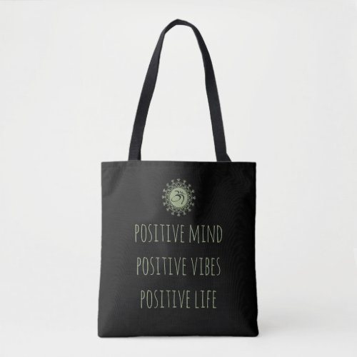 Green Om and Mandala Positive Minds Positive Vibes Tote Bag