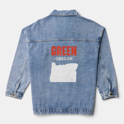 Green Oregon USA State America Travel Oregonian T_ Denim Jacket
