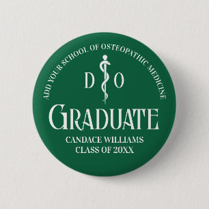Green Osteopathic Medical School Graduation Party Button