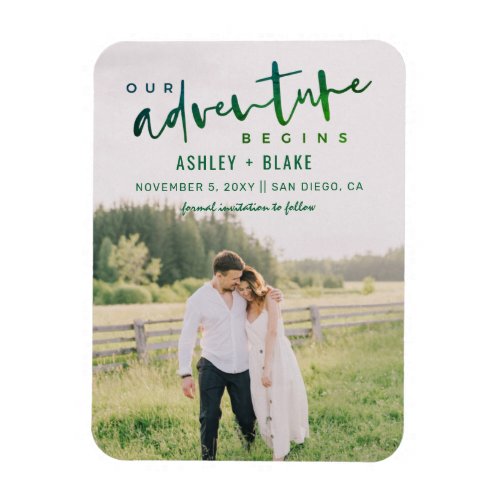 Green Our Adventure Begins Photo Save the Date Magnet