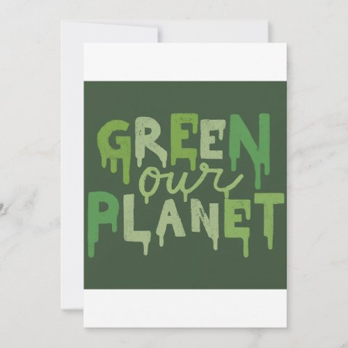 Green Our Planet Invitation