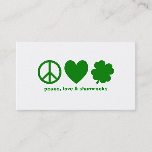 Green Peace Love  Shamrocks Business Card