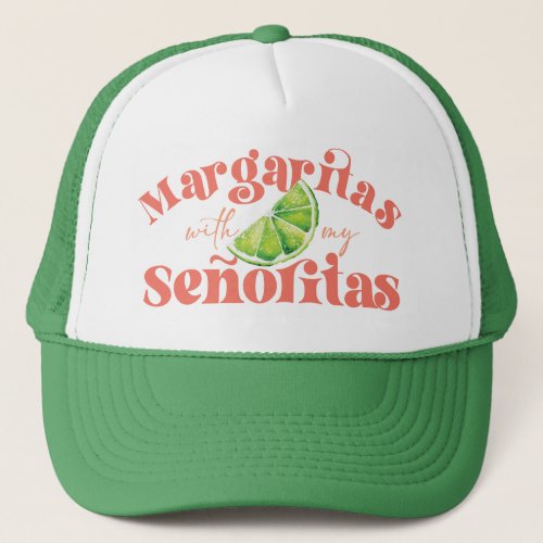 Green Peach Margaritas with my Seoritas Trucker Hat