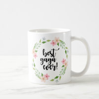 Green Pink Floral Best Gaga Ever -  Funny Gaga Mug