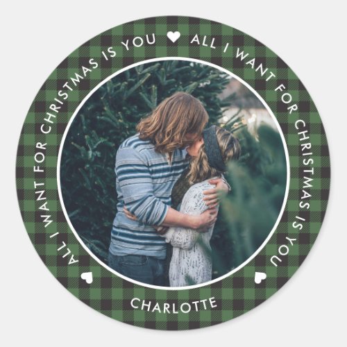 Green Plaid All I Want for Christmas Is You Classic Round Sticker