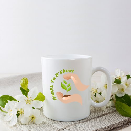 Green Planting Happy Tu Bshvat  Bishvat Coffee Mug