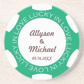 Green Poker Chip Lucky In Love Wedding Anniversary Coaster by FidesDesign at Zazzle