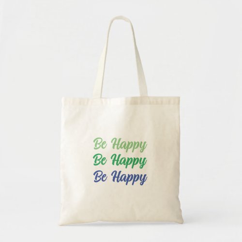 Green Positive Words Colorful Be Happy x3 Tote Bag