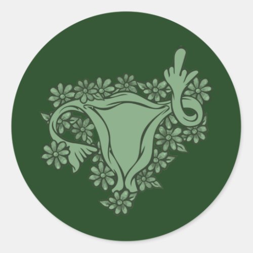 Green Pro_Choice Protest Middle Finger Uterus      Classic Round Sticker