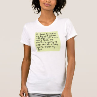 Green Put on Big Girl Panties Word Saying T-Shirt