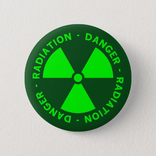 Green Radiation Warning Pinback Button