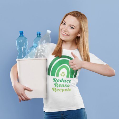 Green Rainbow Environmental Reduce Reuse Recycle T_Shirt