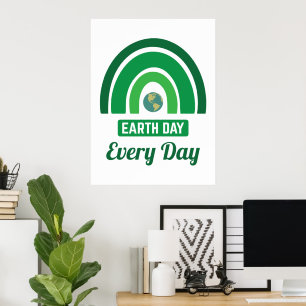Green Rainbow Environmentalism Earth Day Every Day Poster