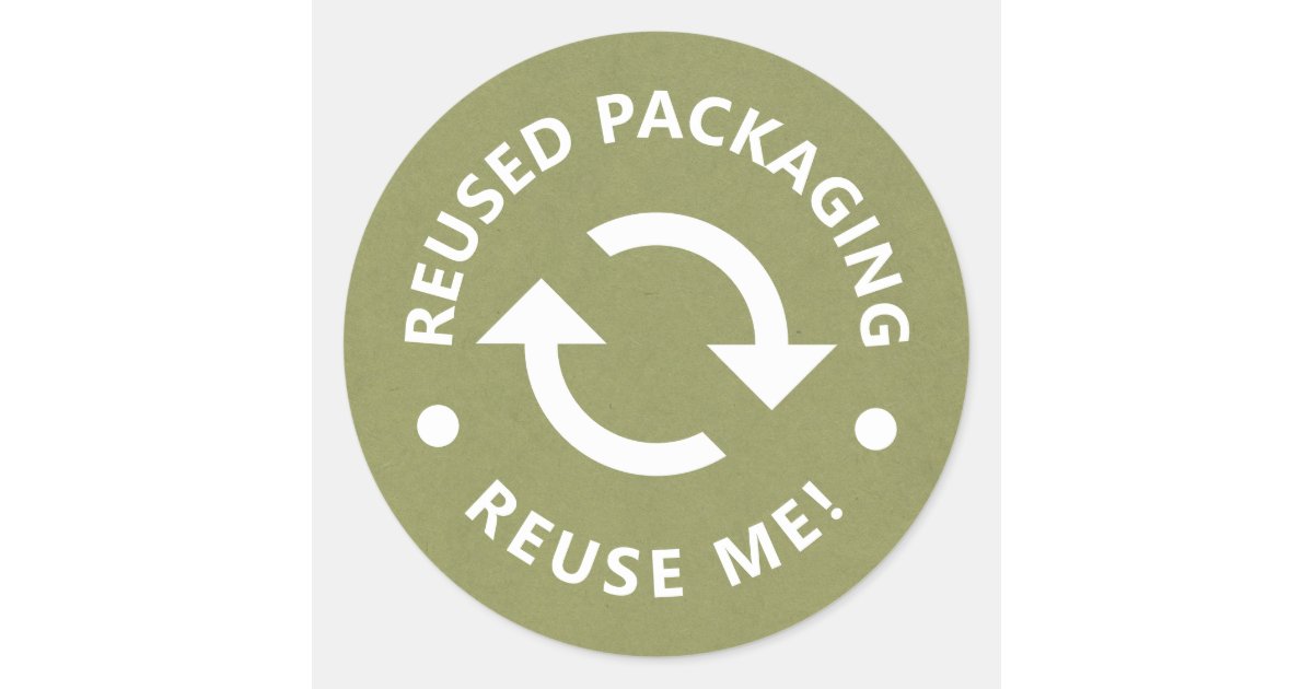 Green Recycle & Reused packaging, Reuse me Sticker Zazzle