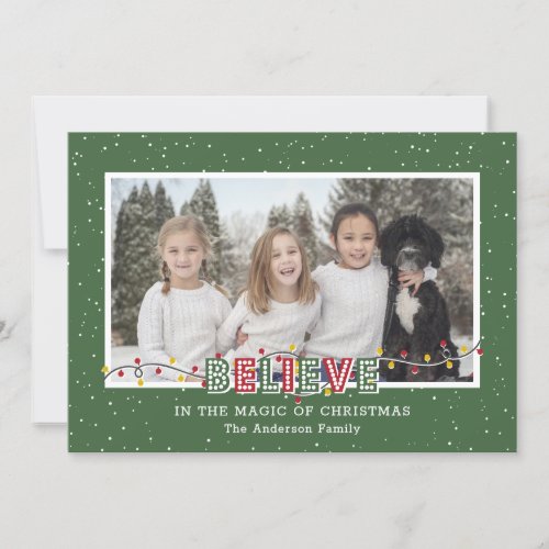 Green Red Snow Believe In the Magic Photo Holiday Card