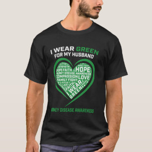 Green Ribbon Husband Kidney Disease Awareness Hear T-Shirt