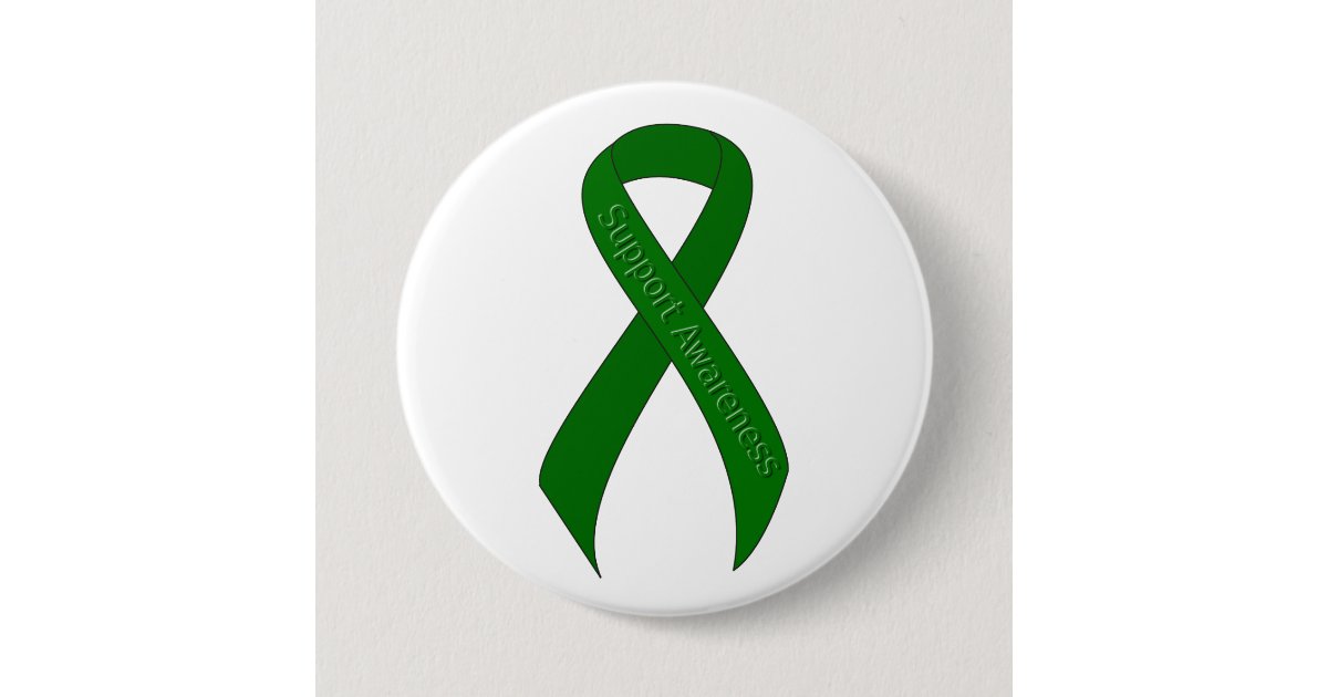 Support Ribbon Sign Green Ribbon Support Awareness Button | Zazzle