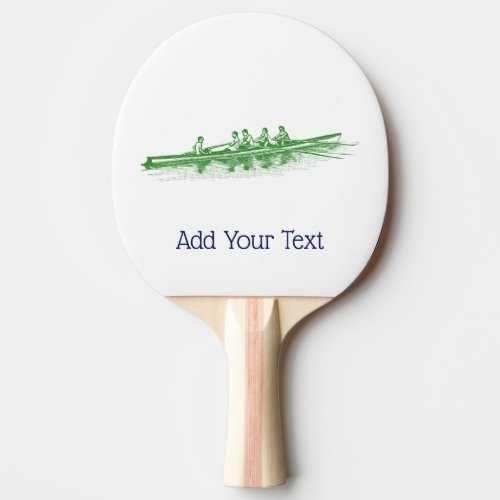 Green Rowing Rowers Crew Team Water Sports Ping Pong Paddle