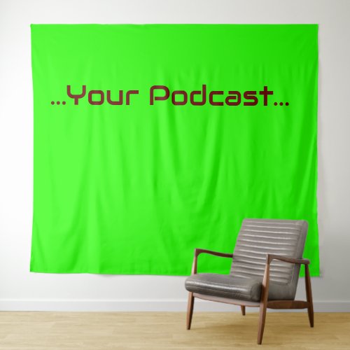 Green Screen _ Your Words Tapestry
