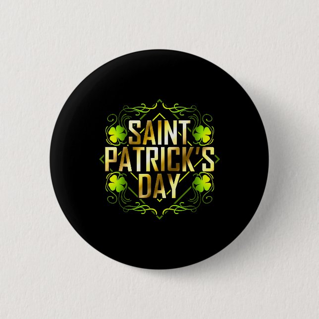 Green Shamrock And Golden Lettered Saint Patricks Button (Front)