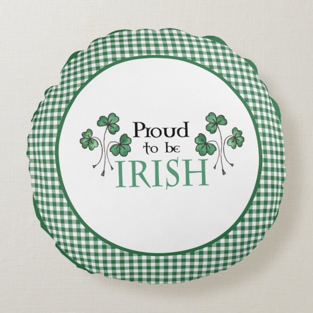 Green Shamrock Proud to be Irish Round Pillow (Front)