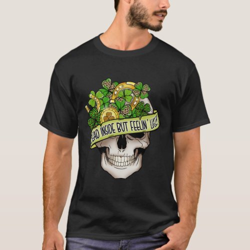 Green Shamrock St Patricks Feeling Lucky Skull  T_Shirt