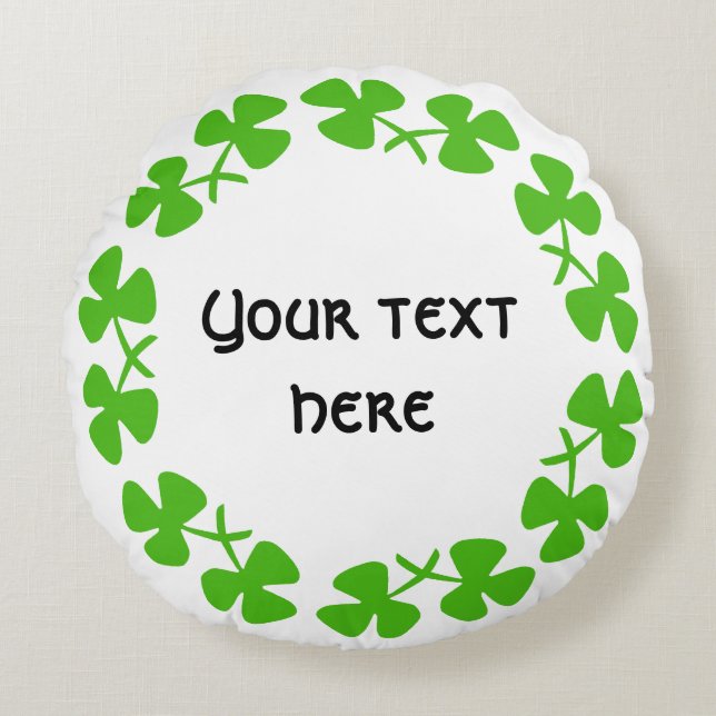 Green Shamrocks Border Add Text Round Pillow (Front)