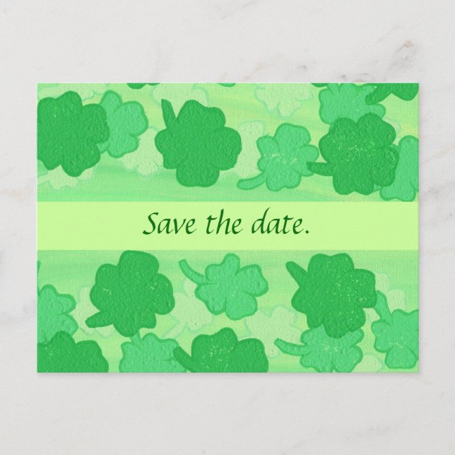 Green Shamrocks Wedding Save the date Postcards (Front)
