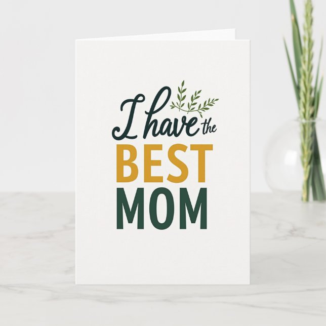 Green Sprigs Best Mom Saying Card (Front)