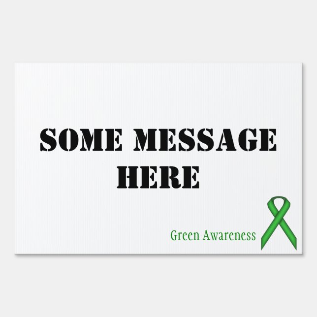 Green Standard Ribbon by Kenneth Yoncich Yard Sign (Front)