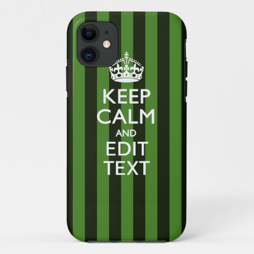 Green Stripes Decor Keep Calm Your Text iPhone 11 Case