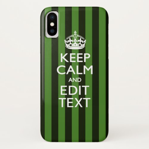Green Stripes Decor Keep Calm Your Text iPhone X Case