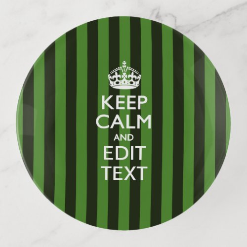 Green Stripes Decor Keep Calm Your Text Trinket Tray