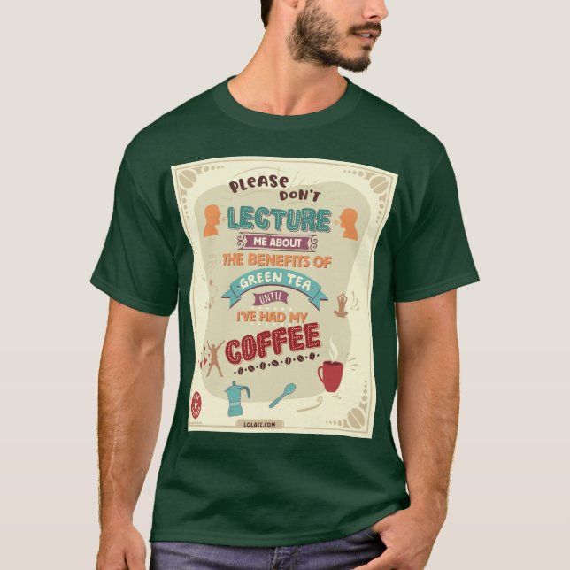 Green Tea Lecture T-Shirt (Front)