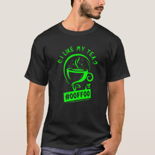 Green Tea Lover Software Engineer Programmer Nerd T-Shirt