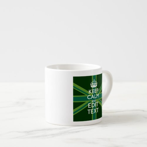 Green Teal Keep Calm And Get Your Text Union Jack Espresso Cup