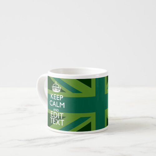 Green Teal Keep Calm And Have Your Text Union Jack Espresso Cup