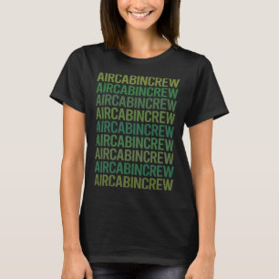 Green Text - Air Cabin Crew T-Shirt