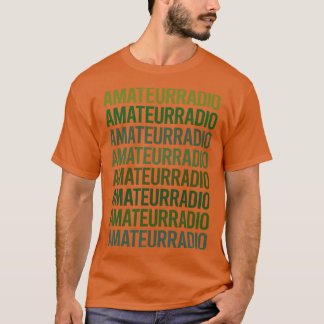 Green Text Amateur Radio Ham Radio T-Shirt