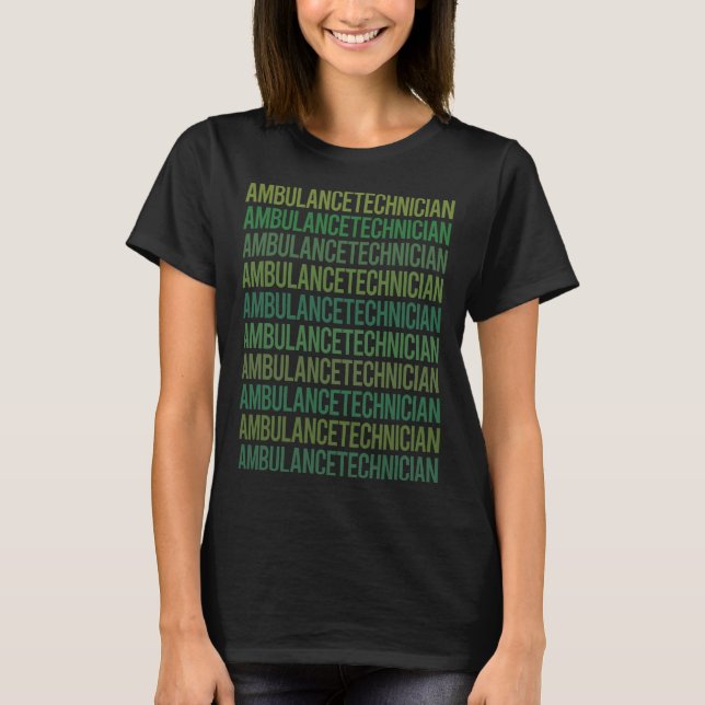 Green Text - Ambulance Technician T-Shirt (Front)
