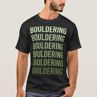 Green Text Bouldering Rock Climbing T-Shirt
