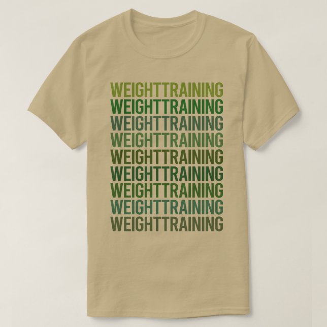 Green Text Weight Training  T-Shirt (Design Front)