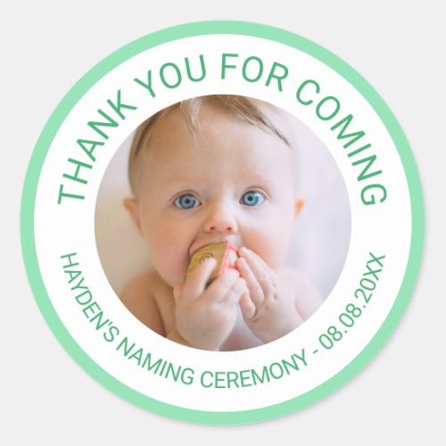 Green Thank You For Coming Naming Ceremony Photo Classic Round Sticker